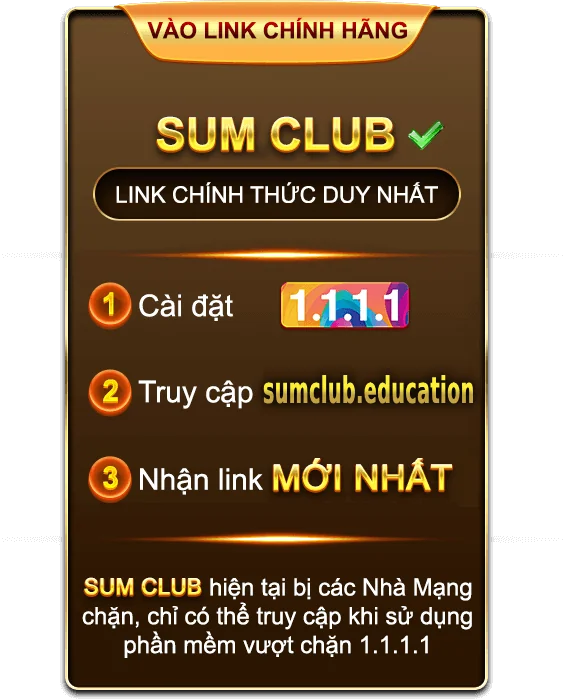 SUMCLUB - Link Truy Cập SUMCLUB.COM Chính Thức Không Bị Chặn Link vào Sum Club chính thức