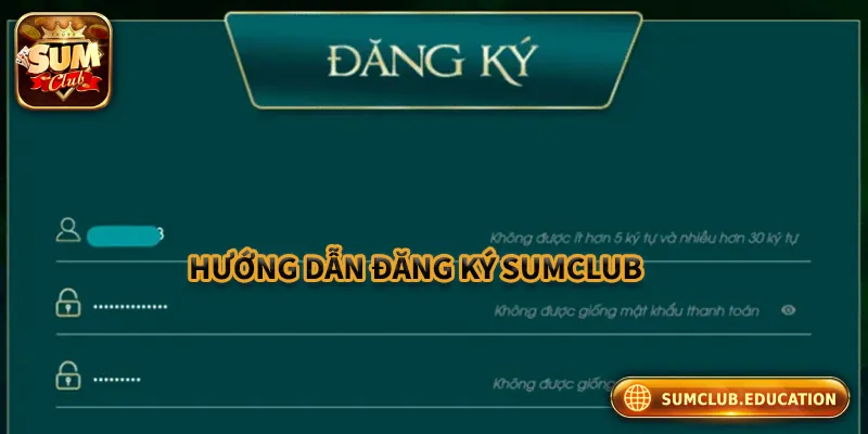 Đăng Ký Sumclub - Cách Tham Gia Cổng Game Hàng Đầu 2025 Cách đăng ký tài khoản tại Sumclub