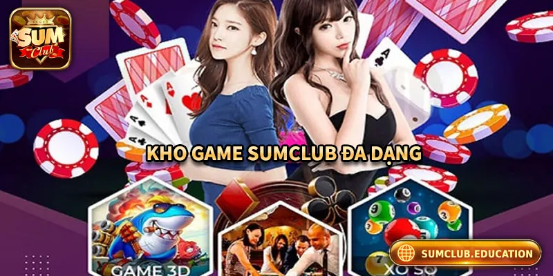 Giới Thiệu Sumclub – Cổng Game Đổi Thưởng Uy Tín Hàng Đầu Khám phá kho game hấp dẫn tại Sumclub