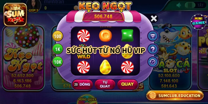 Nổ Hũ VIP - Cơ Hội Trúng Thưởng Khủng Cho Người Chơi Điểm độc đáo của nổ hũ VIP